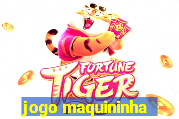 jogo maquininha